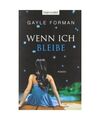 Wenn ich bleibe, Gayle Forman