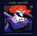 Out In The Fields The Very Best Of Gary Moore CD Neu & Versiegelt