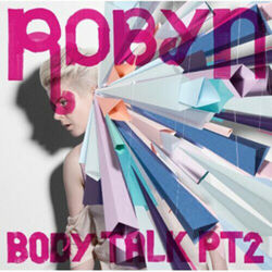 Body Talk Pt. 2 CD