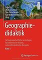 Geographiedidaktik: Fachwissenschaftliche Grundlage... | Buch | Zustand sehr gut