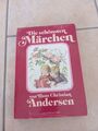 Die schönsten Märchen von Hans Christian Andersen Buch von 1984