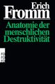 Erich Fromm / Anatomie der menschlichen Destruktivität /  9783499170522