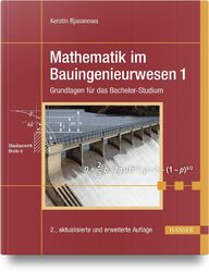 Mathematik im Bauingenieurwesen 1 | Grundlagen für das Bachelor-Studium | Buch