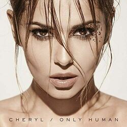 Only Human von Cheryl (2014) OVP Eingeschweißt