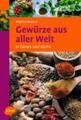 Brigitte Beutner | Gewürze aus aller Welt | Taschenbuch | Deutsch (2006)