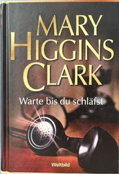 Warte, bis du schläfst: Thriller von Higgins Clark, Mary /Zustand sehr gut