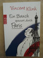 Vincent Klink: Ein Bauch spaziert durch Paris (9783499628528)