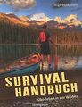 Survival-Handbuch: Überleben in der Wildnis von Hug... | Buch | Zustand sehr gut