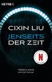 Jenseits der Zeit | Cixin Liu | Taschenbuch | Die Trisolaris-Trilogie | 992 S.