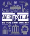 The Architecture Book | Big Ideas Simply Explained | Dk | Englisch | Buch | 2023