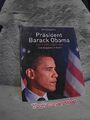 Präsident Barack Obama : der Hoffnungsträger ; eine Biographie in Bildern. [Über