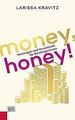 Money, honey!: Vorsorgen und Investieren für Einsteigeri... | Buch | Zustand gut