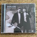 2 Cellos, gewidmet