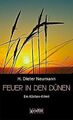 Feuer in den Dünen von Neumann, H. Dieter | Buch | Zustand sehr gut