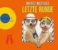 Letzte Runde von Matthies, Moritz | Buch | Zustand gut