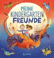 Meine Kindergarten-Freunde (Drachen) Stefanie Klaßen