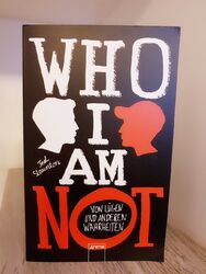 Ted Staunton / WHO I AM NOT. Von Lügen und anderen Wahrheiten9783401600451