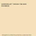 GARDNERS ART THROUGH THE AGES ENHANCED, FRED S KLEINER