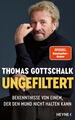 Ungefiltert | Thomas Gottschalk | 2024 | deutsch