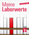 Meine Laborwerte | Bastigkeit, Matthias | Kartoniert | 9783747107621