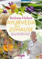 Ayurveda für zuhause Andreas Hollard