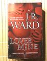 Black Dagger 08. Lover Mine von J. R. Ward (2010, Taschenbuch)