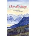 Über alle Berge