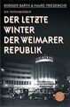 Die Totengräber: Der letzte Winter der Weimarer Republik... | Buch | Zustand gut