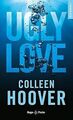 Ugly love - poche NE von Hoover, Colleen | Buch | Zustand sehr gut