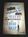 H.G. Parry "Die unglaubliche Flucht des Uriah Heep" TB Heyne 2.Auflage 2020