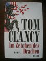  Tom Clancy "Im Zeichen des Drachens"; Roman, gebunden, wie neu