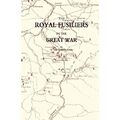 Royal Fusiliers in the Great War - Taschenbuch NEU O'Neill, H.C. 2009-02-13