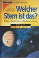 Welcher Stern ist das? Sehen - Bestimmen - Wiedererkennen Herrmann, Joachim und 