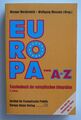 Europa Recht Wirtschaft Handel Politik Staaten Bündnis Abkommen Vertrag EU Euro