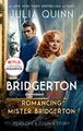 Romancing Mister Bridgerton. Penelope & Colin's StoryTV-Tie-In Julia Quinn Buch