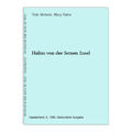 Halim von der fernen Insel Michels, Tilde und Mary Rahn: