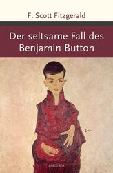 Der seltsame Fall des Benjamin Button | F. Scott Fitzgerald | Buch | 72 S. | Deu