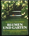 Blumen und Garten Das große Handbuch für Blumenliebhaber Ferguson / Mücke