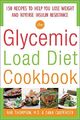 The Glycemic-Load Diet Cookbook: 150 ..., Thompson, Rob