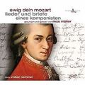 Ewig Dein Mozart - Lieder und Briefe eines Komponiste... | CD | Zustand sehr gut