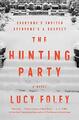 The Hunting Party von Lucy Foley 9780062868909 NEU kostenlose Lieferung innerhalb Großbritanniens