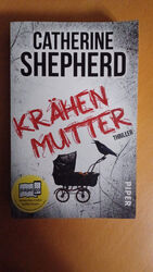 Krähenmutter von Catherine Shepherd (2016, Taschenbuch)