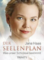 Der Seelenplan | Jana Haas | 2014 | deutsch