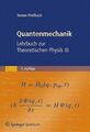 Quantenmechanik: Lehrbuch zur Theoretischen Physik ... | Buch | Zustand sehr gut