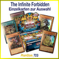 YuGiOh! The Infinite Forbidden - Einzelkarten zur Auswahl.