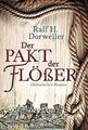 Der Pakt der Flößer: Historischer Roman von Dorwe... | Buch | Zustand akzeptabel