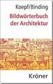 Bildwörterbuch der Architektur: Mit englischem, französischem, Buch