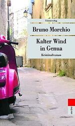 Kalter Wind in Genua von Morchio, Bruno | Buch | Zustand akzeptabelGeld sparen und nachhaltig shoppen!