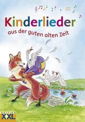 Kinderlieder aus der guten alten Zeit 