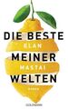 Die beste meiner Welten Roman Mastai, Elan und Rainer Schmidt: